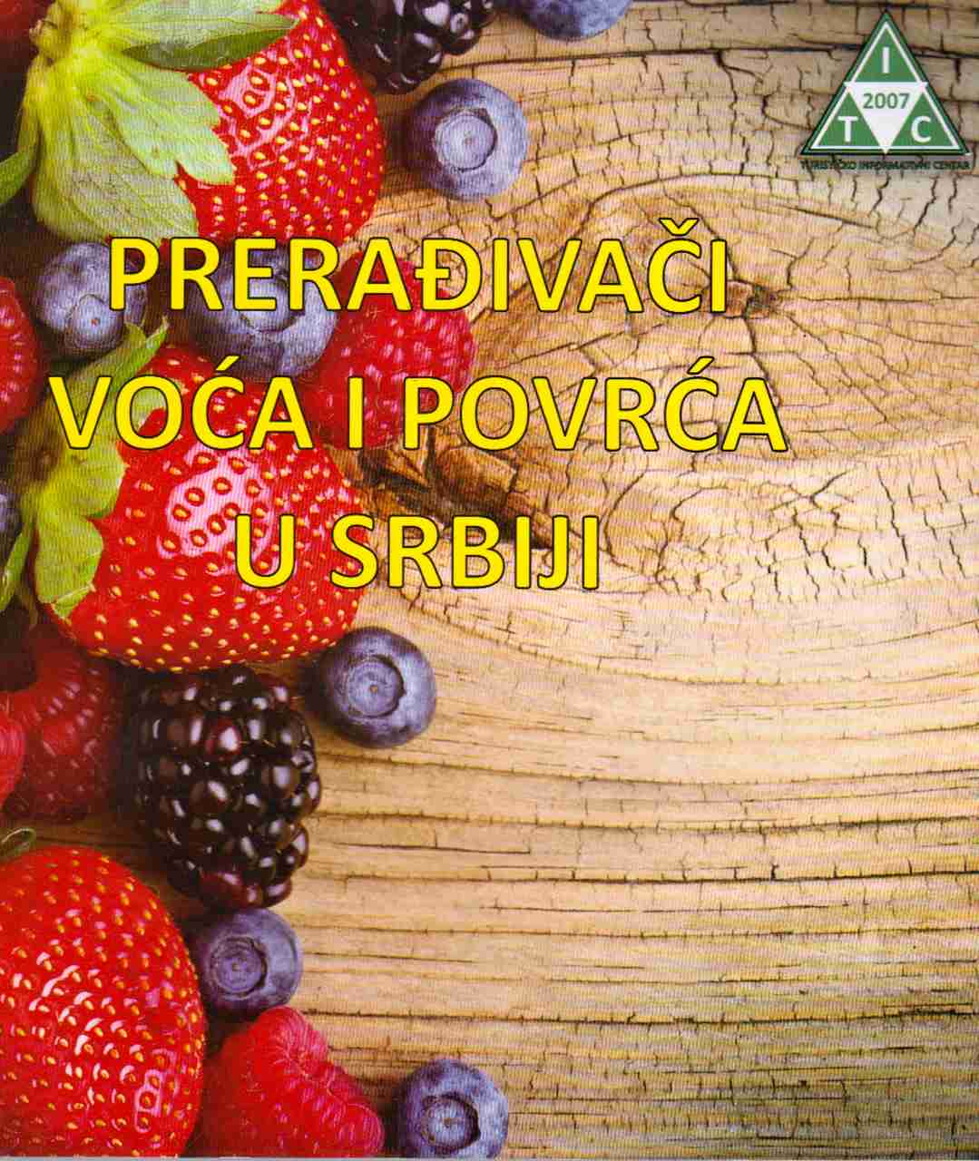 Prerađivači voća i povrća u Srbiji